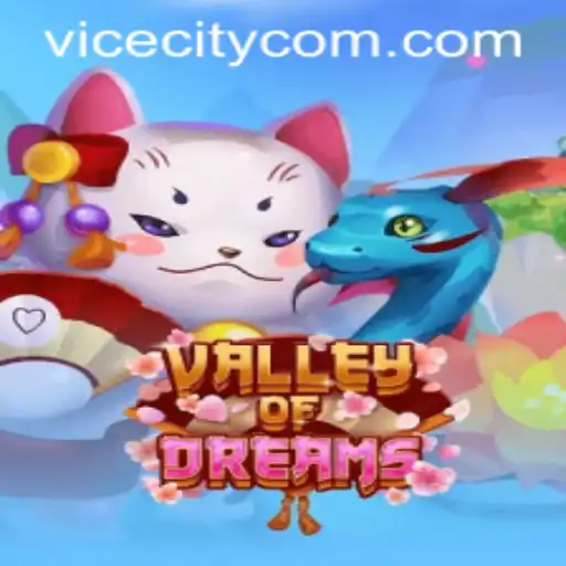Explore the Enchanting World of ValleyofDreams and the Thrilling Edge of ViceCity 77 com
